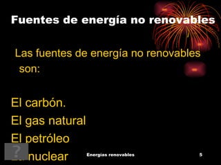 Fuentes de energía no renovables