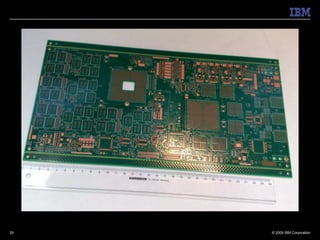 29   © 2009 IBM Corporation
 