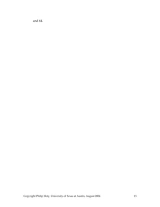 and 64.
Copyright Philip Doty, University of Texas at Austin, August 2004 13
 