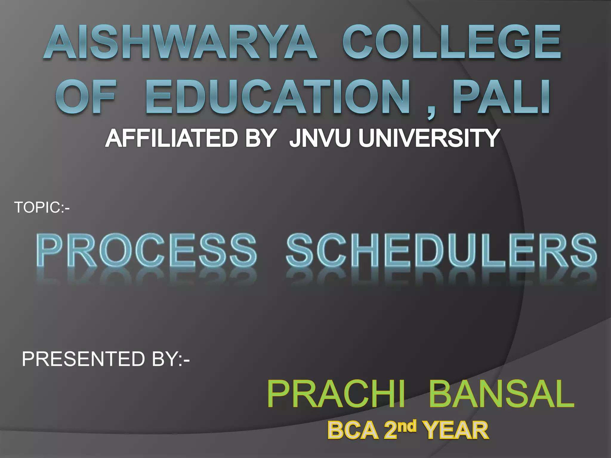 PROCESS SCHEDULER | PPT