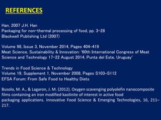 Packaging for non thermal processed food | PPTX