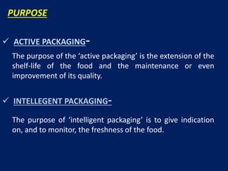 Packaging for non thermal processed food | PPTX