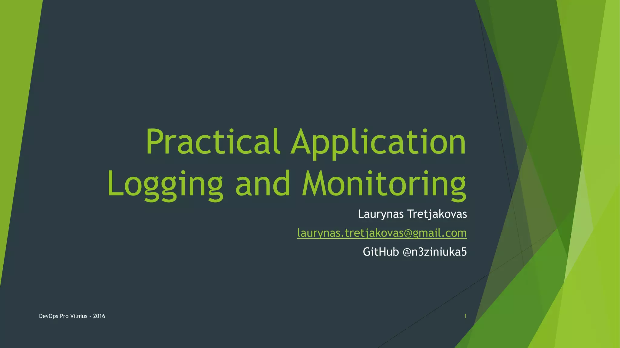 Pracital application logging and monitoring | PPT