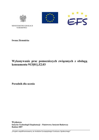 „Projekt współfinansowany ze środków Europejskiego Funduszu Społecznego”
MINISTERSTWO EDUKACJI
NARODOWEJ
Iwona Ziemnicka
W...
