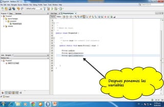Despues ponemos las
variables