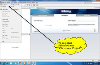 Ya que abrió
Seleccionamos
"File – New Project"