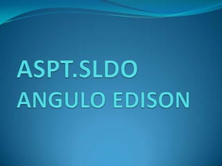 ASPT.SLDOANGULO EDISON 
