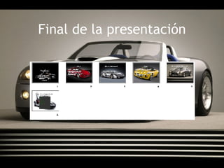 Final de la presentaci ón