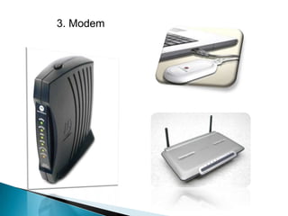 3. Modem
 