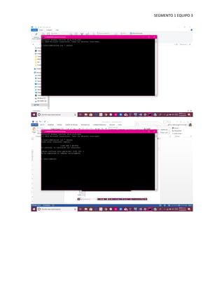 SEGMENTO 1 EQUIPO 3
 