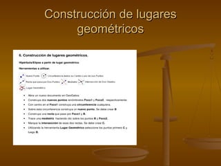 Construcción de lugaresConstrucción de lugares
geométricosgeométricos
 