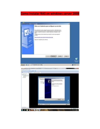 Como instalar RAS en windows server 2008
 