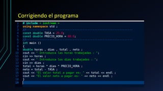 Corrigiendo el programa
 
