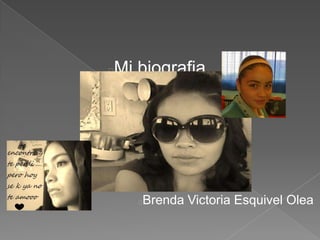 Mi biografia





        .
        




    Brenda Victoria Esquivel Olea
    
 