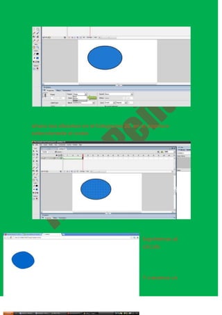 ahora nos situamos en el fotograma 20, en el aparece
seleccionado el ovalo




                                          Suprimimos el
                                          círculo




                                          Y creamos un
 