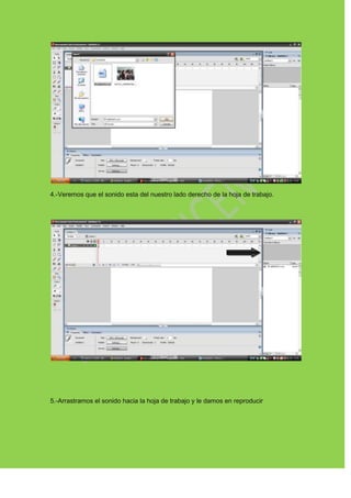 4.-Veremos que el sonido esta del nuestro lado derecho de la hoja de trabajo.
5.-Arrastramos el sonido hacia la hoja de trabajo y le damos en reproducir
