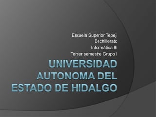 Escuela Superior Tepeji
            Bachillerato
          Informática III
Tercer semestre Grupo I
 