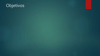 Objetivos