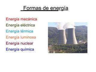 Formas de energía ,[object Object]