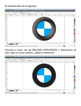 El resultado debe ser el siguiente:




Volvemos a hacer uso del RELLENO INTELIGENTE y rellenaremos de
color negro el círculo mediano. ¿Notan la diferencia?
 