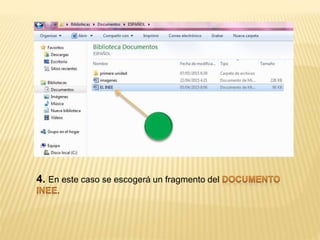 4. En este caso se escogerá un fragmento del
.
 