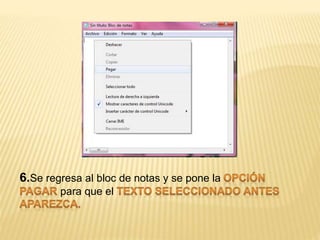 6.Se regresa al bloc de notas y se pone la
para que el
 