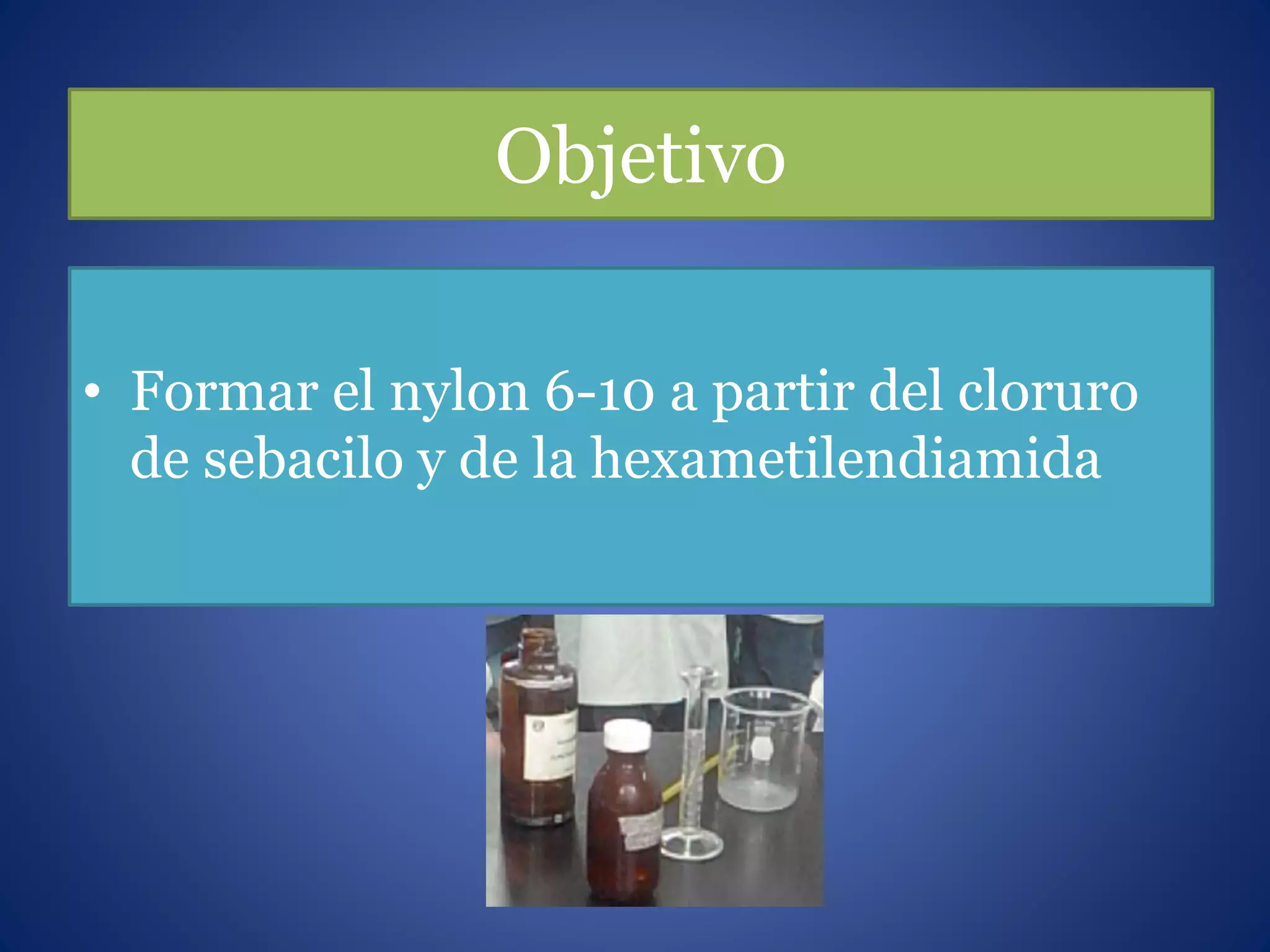Practica 2 (formacion de nylon)