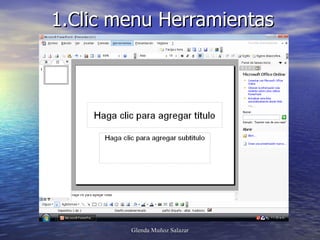 1.Clic menu Herramientas 