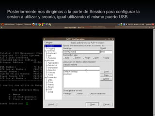 Posteriormente nos dirigimos a la parte de Session para configurar la sesion a utilizar y crearla, igual utilizando el mismo puerto USB . 