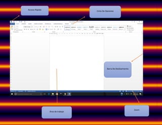 Acceso Rápido
Cinta De Opciones
Barra De Deslizamiento
Área de trabajo
Zoom