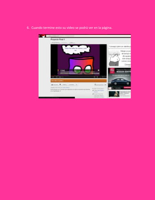 6. Cuando termine esto su video se podrá ver en la página.
 