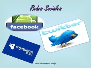 Redes Sociales Karen Janette Peña Melgar 