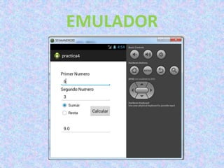 EMULADOR
 