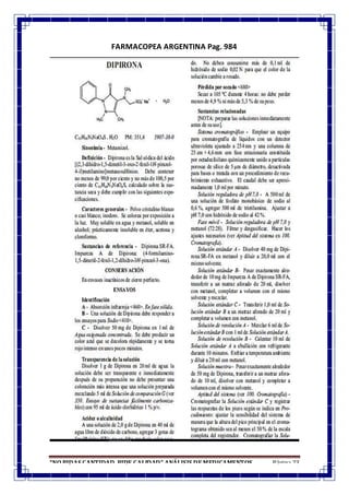 “NO PIDAS CANTIDAD, PIDE CALIDAD” ANÁLISIS DE MEDICAMENTOS Página 23
FARMACOPEA ARGENTINA Pag. 984
 