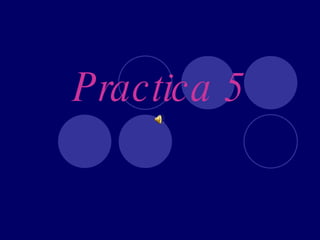 Practica 5 
