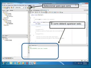 Seleccionar para que corra
Si corre deberá aparecer esto: