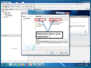 Seleccionar java y java
Application