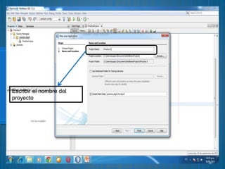 Escribir el nombre del
proyecto