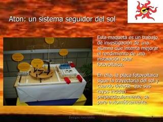 Aton: un sistema seguidor del sol