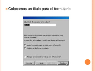 Colocamos un titulo para el formulario