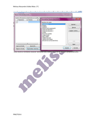 Melissa Alessandra Valdez Mata 2°C




PRACTICA 6
 