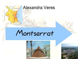 Alexandra Veres




Montserrat
 