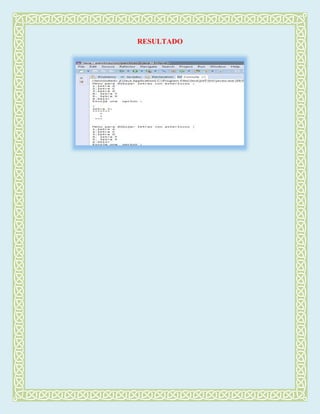 RESULTADO
 