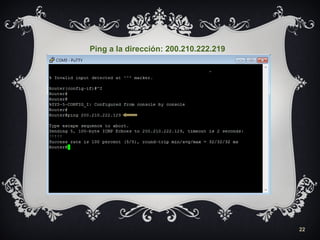 22
Ping a la dirección: 200.210.222.219
 