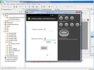  OPERACIONES ARITMETICAS UTILIZANDO SPINNER