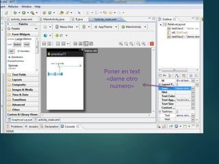 Poner en text
«dame otro
numero»
 