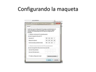 Configurando la maqueta

 