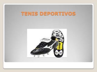 TENIS DEPORTIVOS