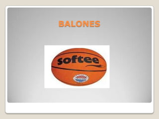 BALONES
