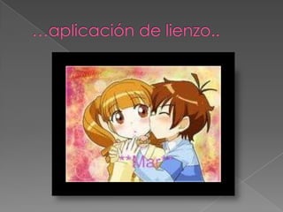 …aplicación de lienzo..